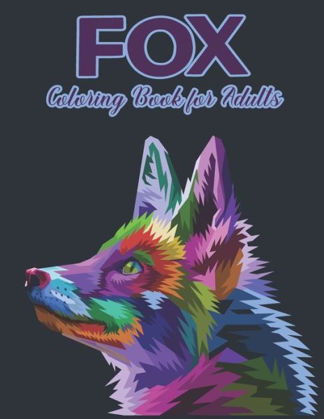 Cover for Elite Press House · Fox Coloring Book for Adults (Paperback Book) (2020)