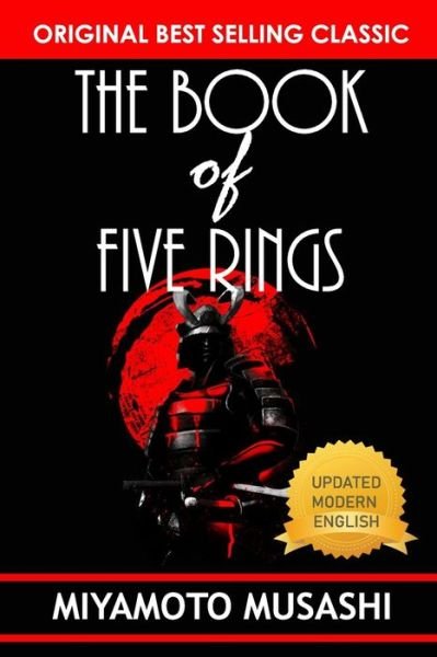 The Book of Five Rings - Miyamoto Musashi - Bøger - Independently Published - 9798562324139 - 10. november 2020