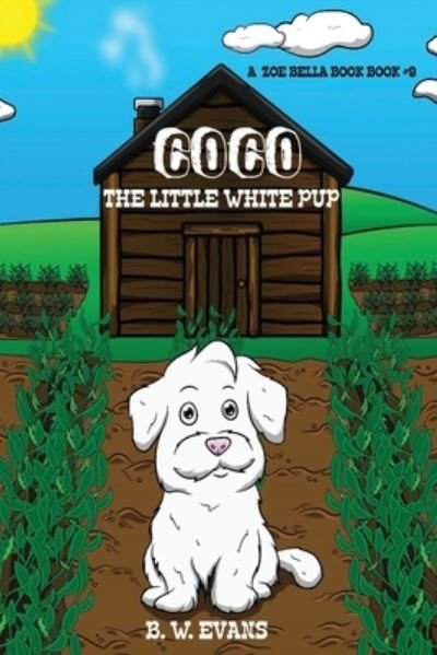 Cover for B W Evans · COCO - The Little White Pup (Paperback Bog) (2021)