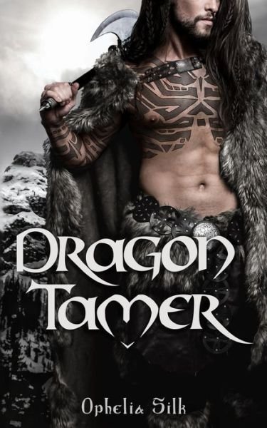 Cover for Ophelia Silk · Dragon Tamer (Pocketbok) (2021)