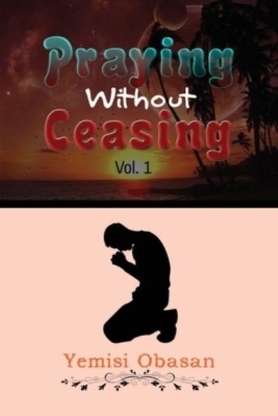 Cover for Yemisi Obasan Jp · Praying Without Ceasing (Paperback Bog) (2020)