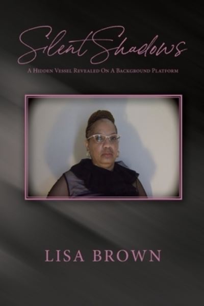 Cover for Lisa Brown · Silent Shadow's (Paperback Book) (2020)