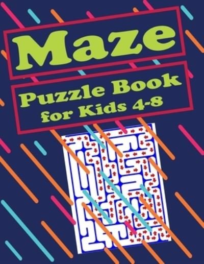 Cover for Blkcm Bnkcm · Maze Puzzle Book for Kids 4-8 (Paperback Bog) (2021)