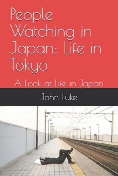 Cover for John Luke · People Watching in Japan (Paperback Book) (2021)