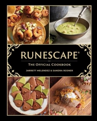 Cover for Sandra Rosner-Jarrett Melendez · Runescape: The Official Cookbook (Book) (2024)