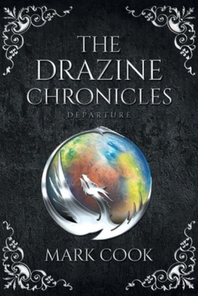 Cover for Mark Cook · Drazine Chronicles (Buch) (2023)
