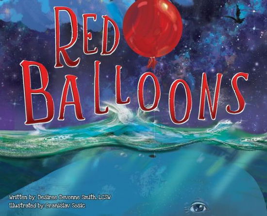 Cover for Desiree Devonne Smith · Red Balloons (Hardcover Book) (2022)