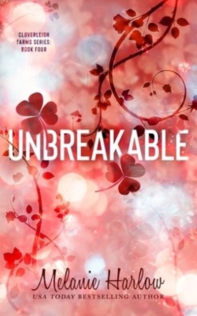 Cover for Melanie Harlow · Unbreakable (Paperback Book) (2022)
