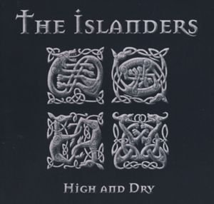 Cover for The Islanders · High And Dry (CD) (2010)