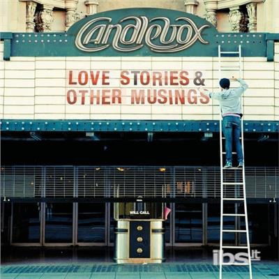 Love Stories & Other Musings - Candlebox - Music - Audionest - 0044003163140 - July 24, 2020