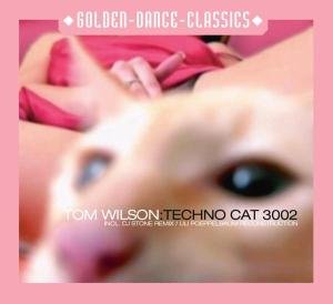 Tom Wilson · Techno Cat 3002 (CD) (2004)