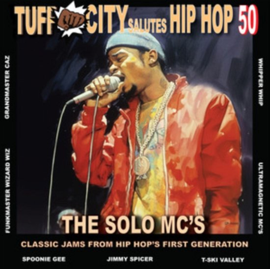 Cover for 50 Years of Hip Hop: the Solo MC Jams / Various · 50 Years Of Hip Hop: The Solo Mc Jams (LP) (2023)