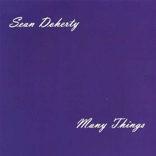 Cover for Sean Doherty · Many Things (CD) (2006)