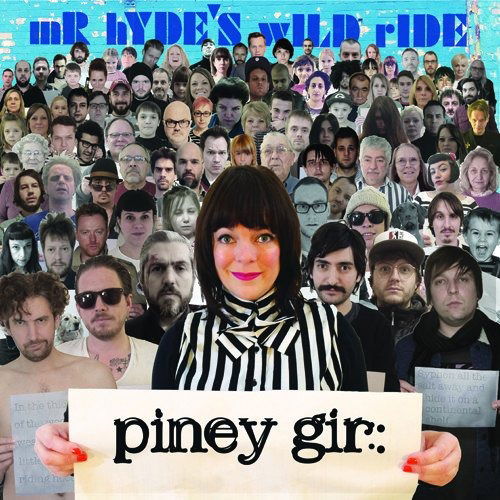 Cover for Piney Gir · Mr. Hyde's Wild Ride (LP) (2016)