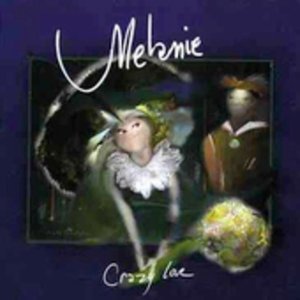 Cover for Melanie · Crazy Love (CD) (2004)