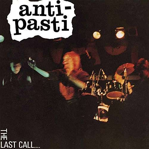 The Last Call - Anti Pasti - Musik - Plastic Head Music - 0803341460140 - 18 augusti 2016