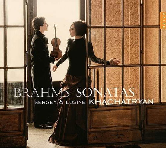 Brahms: Violin Sonatas - Khachatryan, Sergey & Lusine - Musikk - NAIVE - 0822186053140 - 30. september 2013