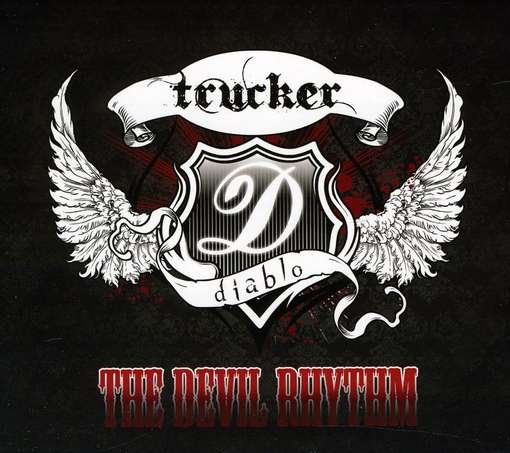 Cover for Trucker Diablo · The Devil Rhythm (CD) [Digipak] (2012)