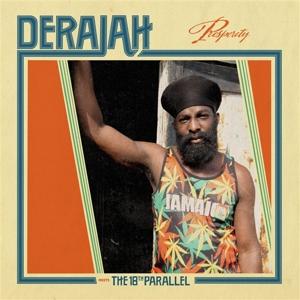 Cover for Derajah Meets The 18th Paralllel · Prosperity (CD) (2023)