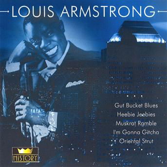 Gut bucket blues - Louis Armstrong - Música - HISTORY - 4011222045140 - 31 de janeiro de 2024