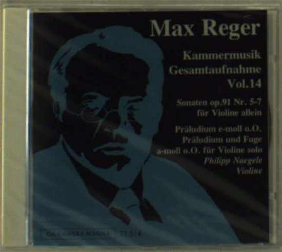 Cover for Reger Max · Kammermusik Gesamtaufnahme Vol 14 (CD)