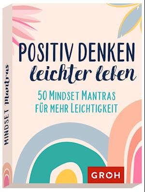 Cover for Groh Verlag · Positiv denken - leichter leben (N/A) (2021)