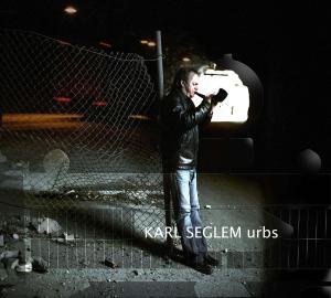 Cover for Karl Seglem · Urbs (CD) [Digipak] (2010)