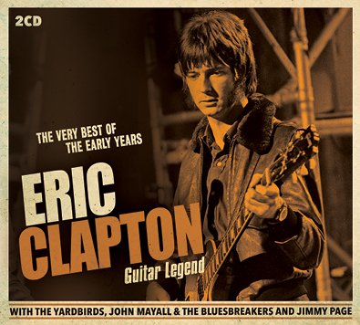 Cover for Eric Clapton · Guitar Legend / Very Best Of The Early Years (CD) (2016)
