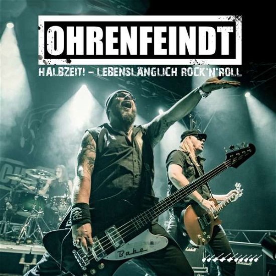 Cover for Ohrenfeindt · Halbzeit! - LebenslĂ¤nglich Rock'N'Roll (2-CD) (CD) (2019)