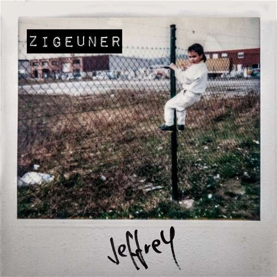 Cover for Jeffrey · Zigeuner (CD) (2017)