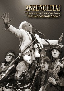 Cover for Anzenchitai · 30th Anniversary Concert Tour Encore `the Saltmoderate Show` (MDVD) [Japan Import edition] (2013)
