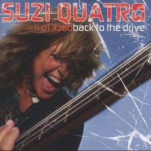 Cover for Suzi Quatro · Back to the Drive (CD) [Bonus Tracks edition] (2006)