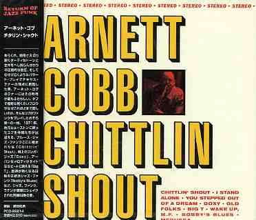 Cover for Arnett Cobb · Chittlin` Shout (CD) [Japan Import edition] (2005)