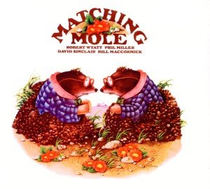 Cover for Matching Mole (CD) [Bonus CD, Bonus Tracks, Remastered edition] (2012)