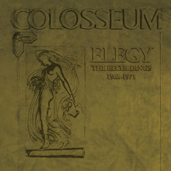 Cover for Colosseum · Elegy - The Recordings 1968-1971 (Remastered Edition) (Clamshell) (CD) [Remastered edition] (2024)