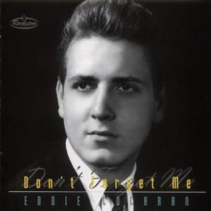 Don't Forget Me - Eddie Cochran - Musiikki - ROCKSTAR - 5017932000140 - perjantai 7. huhtikuuta 2023