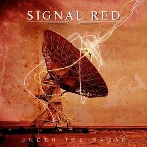 Cover for Signal Red · Under The Radar (CD) (2018)