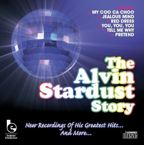 Cover for Alvin Stardust · The Alvin Stardust Story (CD) (2007)