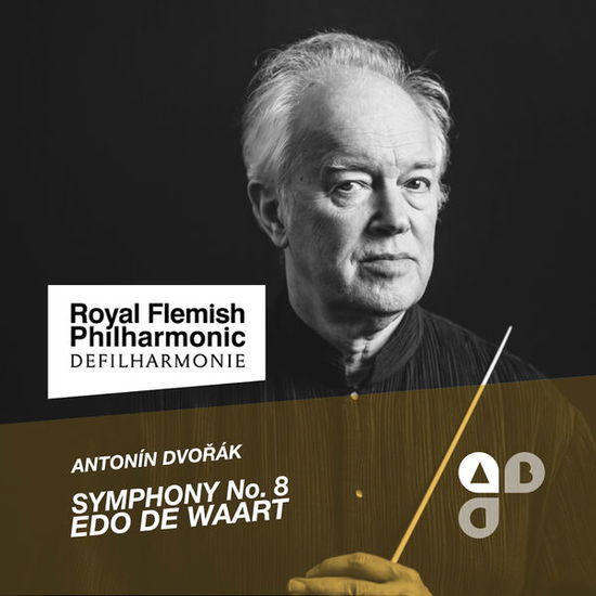 Symphony No.8 - Antonin Dvorak - Musiikki - ROYAL FLEMISH PHILHARMONIC - 5425008373140 - tiistai 28. toukokuuta 2013