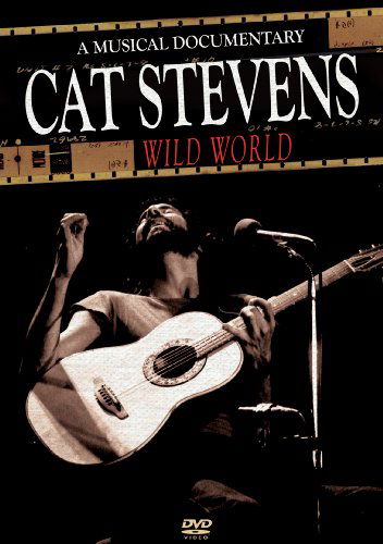 Wild World - Cat Stevens - Elokuva - DEE 2 - 5883007136140 - keskiviikko 15. huhtikuuta 2015