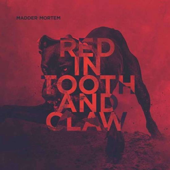 Red in Tooth and Claw - Madder Mortem - Música - KARISMA RECORDS - 7090008311140 - 28 de outubro de 2016