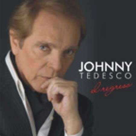 Cover for Johnny Tedesco · Regreso (CD) (2009)