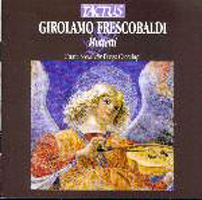 Motets - Frescobaldi / L'aura Soave - Muzyka - TACTUS - 8007194101140 - 20 kwietnia 1999