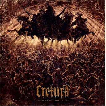 Cover for Cretura · Fall of the Seventh Golden Sta (CD) (2016)