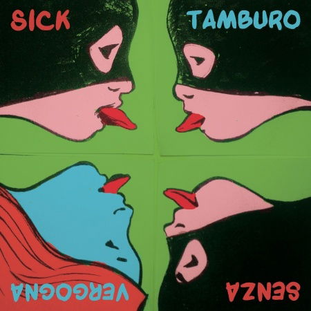 Cover for Sick Tamburo · Senza Vergogna (CD) (2014)