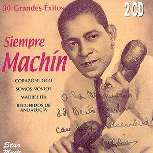 Cover for Antonio Machin · Siempre Machin (CD) (2004)