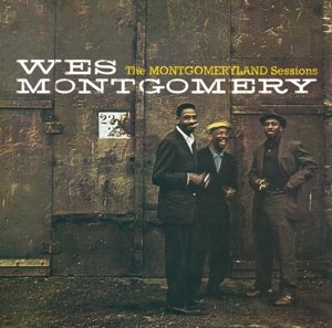 The Montgomeryland Sessions - Wes Montgomery - Musiikki - PHOENIX RECORDS - 8436539311140 - maanantai 8. huhtikuuta 2013