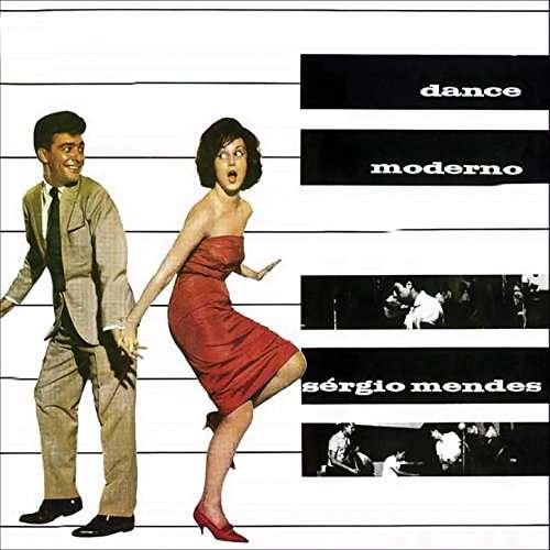 Dance Moderno + 9 Bonus Tracks - Sergio Mendes - Musiikki - JACK POT - 8436559463140 - perjantai 28. heinäkuuta 2017