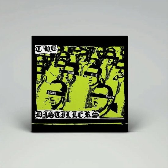 Cover for Distillers the · Sing Sing Death House (Neon Yellow Vinyl) (LP) (2022)