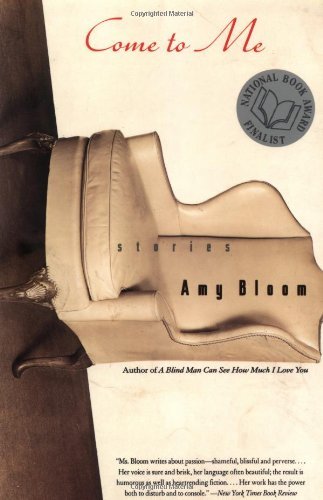 Cover for Amy Bloom · Come to Me: Stories (Paperback Book) [HarperPerennial edition] (1994)